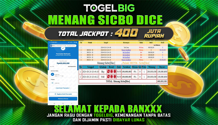   TOGELBIG JACKPOT  SICBO DICE RP.400.000.000,- LUNAS 25 MAR 2024